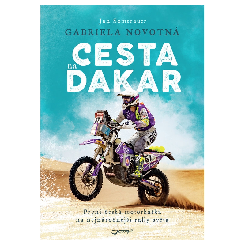 Kniha Gabriela Novotná. Cesta na Dakar